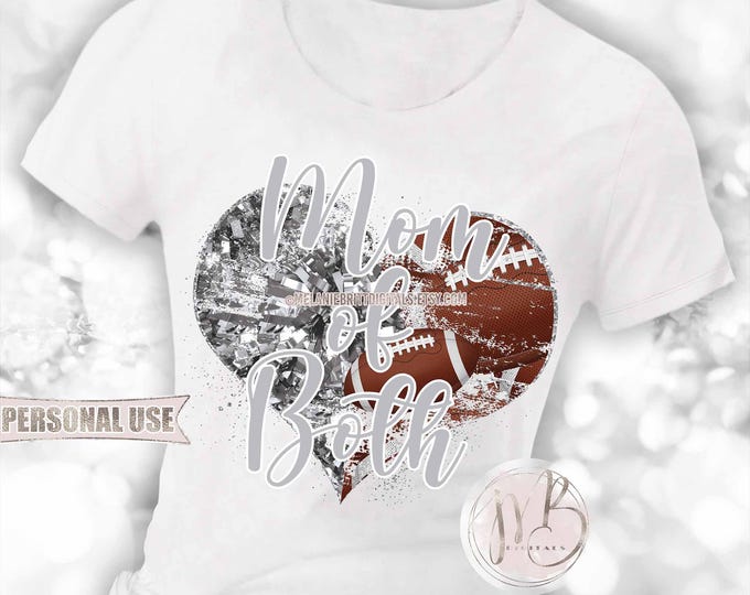Silver Mom of Both Heart T-Shirt Sublimation Download • Football Collage and Cheer Poms Sports Mom T-Shirt Gift • DIY Print and Press