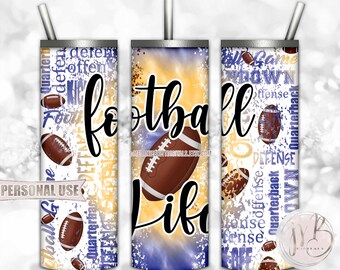 Football Life 20oz Skinny Tumbler Wrap Sublimation Design • Blue Athletic Gold Tie Dye Typography Football Gift • DIY Print and Press