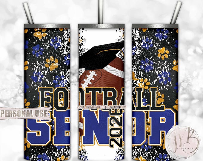 Football Senior 2026 20oz Skinny Tumbler Wrap Sublimation Design • Blue and Athletic Gold Paw Prints Graduation Gift • DIY Print and Press