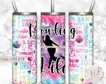 Girl Bowling Life 20oz Skinny Tumbler Wrap Sublimation Download • Rainbow Tie Dye Typography Bowling League Gift • DIY Print and Press