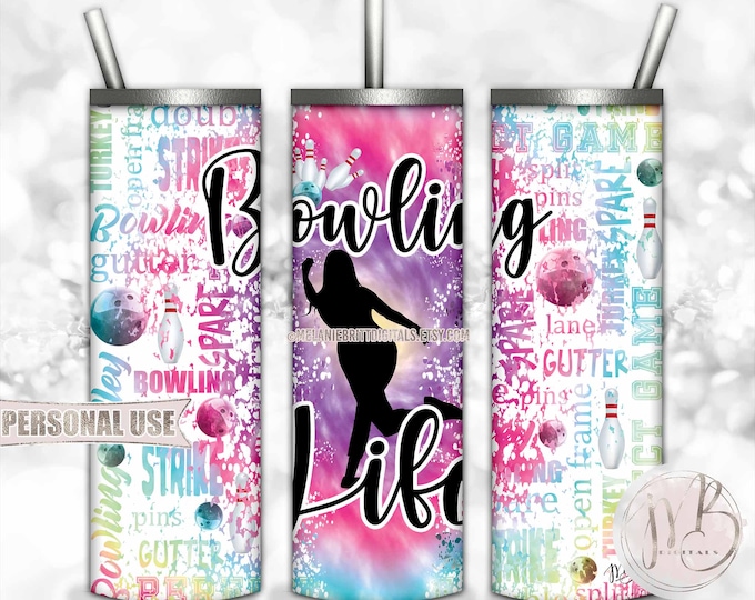 Girl Bowling Life 20oz Skinny Tumbler Wrap Sublimation Download • Rainbow Tie Dye Typography Bowling League Gift • DIY Print and Press