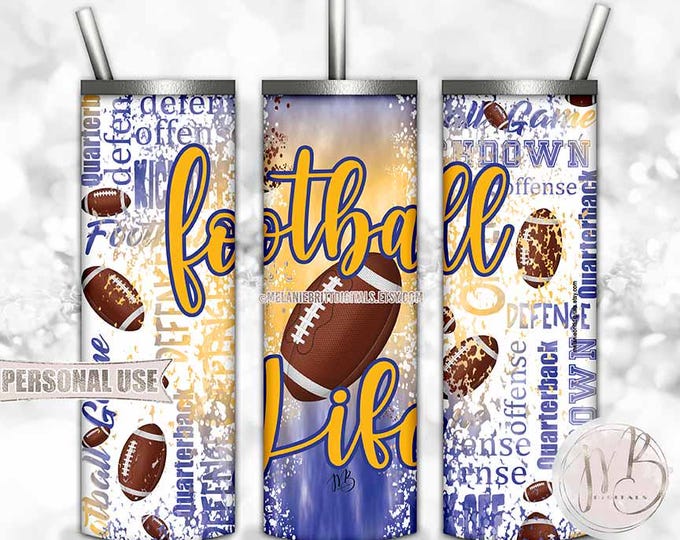 Football Life Tumbler Wrap Download • Blue and Athletic Gold Tie Dye Typography Football Gift • Sublimation Print and Press #2