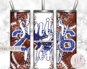 Blue Football Senior 2026 Mom 20oz Skinny Tumbler Wrap Sublimation Design • Football Helmet Glitter Senior Mom Gift • DIY Print and Press