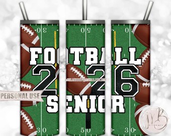 Black Football Senior 2026 20oz Skinny Tumbler Wrap Sublimation Design Download • Football Field Senior Grad Gift • DIY Print and Press