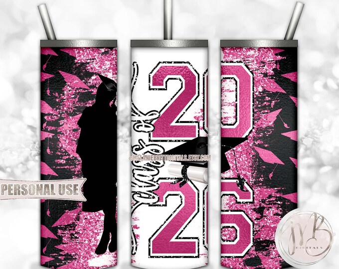 Pink Class Of 2026 Girl Graduation 20oz Skinny Tumbler Wrap Sublimation Download • Graduation Cap Glitter Grad Gift • DIY Print and Press