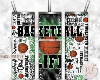 Basketball Life 20oz Skinny Tumbler Wrap Sublimation Design • Green and Black Tie Dye Typography Design Basketball Gift • DIY Print & Press
