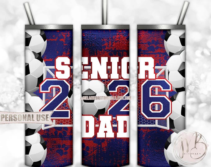 Soccer Dad Senior 2026 20oz Skinny Tumbler Wrap Sublimation Design Download • Blue and Red Paw Prints Dad Gift • DIY Print & Press