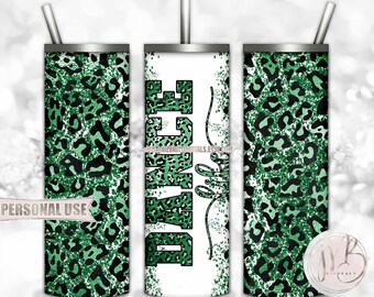 Dance Life 20oz Skinny Tumbler Wrap Sublimation Design Download • Leopard Print Green Glitter Dance Team Gift • DIY Print and Press