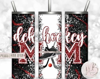 Maroon Glitter DEK Hockey Mom 20oz Skinny Tumbler Wrap Sublimation Design Download • Street Hockey Shoes Sticks and Ball • DIY Print & Press