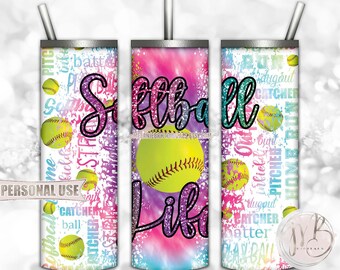 Glitter Softball Life 20oz Skinny Tumbler Wrap Sublimation Design • Rainbow Tie Dye Typography Sport Softball Gift • DIY Print and Press