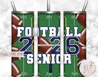 Navy Football Senior 2026 20oz Skinny Tumbler Wrap Sublimation Design Download • Football Field Senior Grad Gift • DIY Print and Press