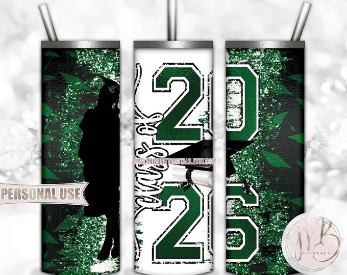 Green Class Of 2026 Girl Graduation 20oz Skinny Tumbler Wrap Sublimation Download • Graduation Cap Glitter Grad Gift • DIY Print and Press