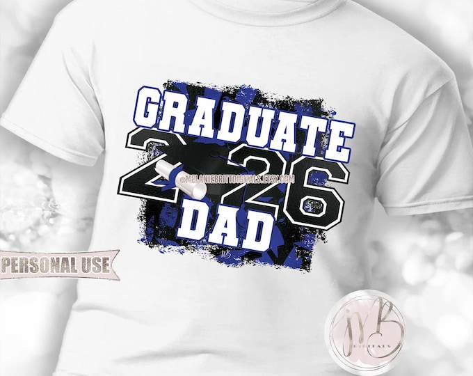 Graduate 2026 Dad Square T-Shirt Download • Blue and Black School Colors • Sublimation Print and Press