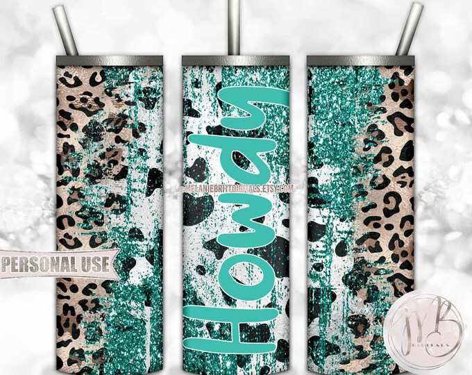 Turquoise Western “Howdy” 20oz Skinny Tumbler Wrap Sublimation Design Download • Distressed Country Cow and Leopard • DIY Print and Press