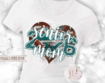 Teal Football Senior 2026 Mom Heart T-Shirt Sublimation Design • Football Helmet Football Collage Senior Night Mom Tee • DIY Print & Press