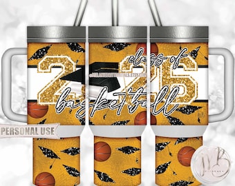 Basketball Class of 2026 40oz Travel Tumbler Wrap Sublimation Download • Athletic Gold and Black School Colors • DIY Print and Press