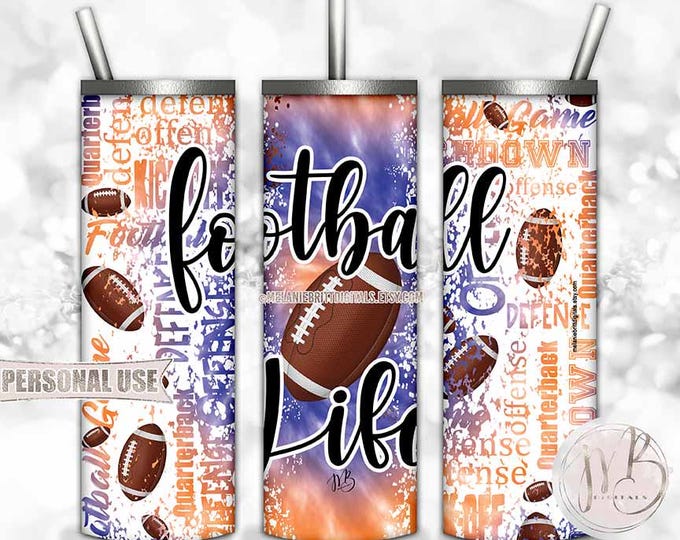 Football Life Tumbler Wrap Download • Orange and Blue Tie Dye Typography Football Gift • Sublimation Print and Press #1
