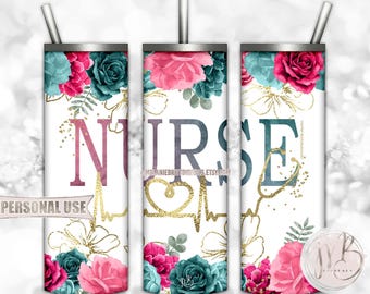 Floral Nurse 20oz Skinny Tumbler Wrap Sublimation Download • Pink & Teal Flowers Stethoscope Healthcare Worker Gift • DIY Print and Press