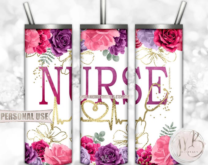 Floral Nurse 20oz Skinny Tumbler Wrap Sublimation Download • Pink & Purple Flowers Stethoscope Healthcare Worker Gift • DIY Print and Press