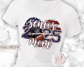 Patriotic Football 2025 Senior Mom Heart T-Shirt Sublimation Design • Senior Night Tee for Mom American USA Flag • DIY Print and Press