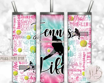 Girl Tennis Life 20oz Skinny Tumbler Wrap Sublimation Design • Pink and Turquoise Tie Dye Typography Tennis Gift • DIY Print and Press