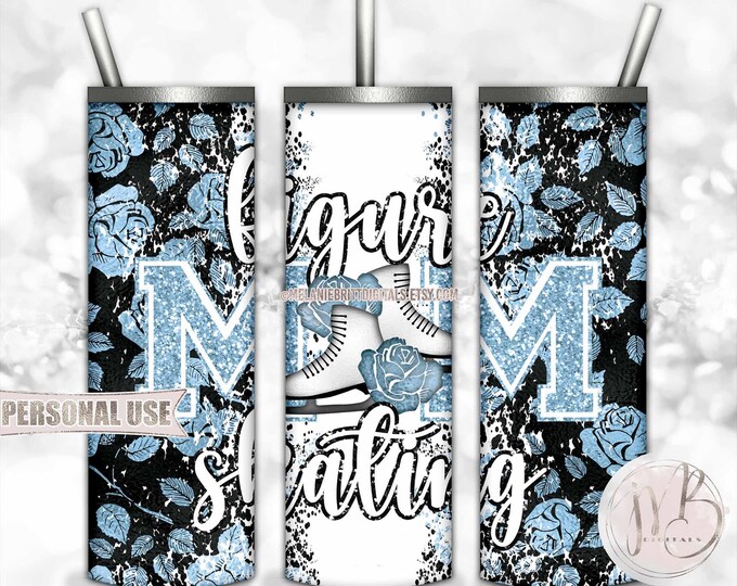 Light Blue Figure Skating Mom 20oz Skinny Tumbler Wrap Sublimation Design • Ice Skates Flowers Ice Rink Mom Gift • DIY Print and Press