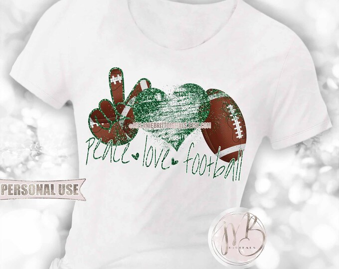 Green Peace Love Football T-Shirt Sublimation Design Download • Distressed Glitter Hand Peace Sign Heart Sports Gift • DIY Print and Press