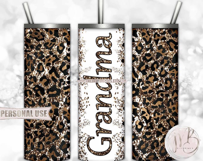 Grandma 20oz Skinny Tumbler Wrap Sublimation Design • Glittery Golden Brown Leopard Print and Embossed Lettering • DIY Print and Press