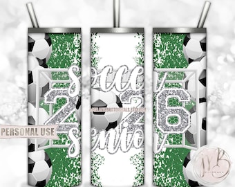 Silver Soccer Senior 2026 20oz Skinny Tumbler Wrap Sublimation Design Download • Soccer Field Goal Glitter Grad Gift • DIY Print and Press