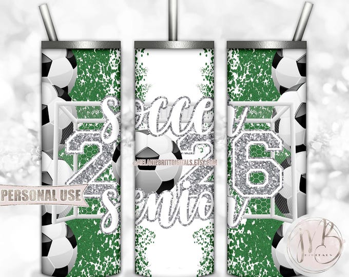 Silver Soccer Senior 2026 20oz Skinny Tumbler Wrap Sublimation Design Download • Soccer Field Goal Glitter Grad Gift • DIY Print and Press