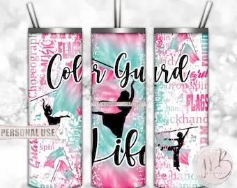 Pink and Turquoise Tie Dye Color Guard Life 20oz Skinny Tumbler Wrap Sublimation Design • Flag Performance Typography • DIY Print & Press