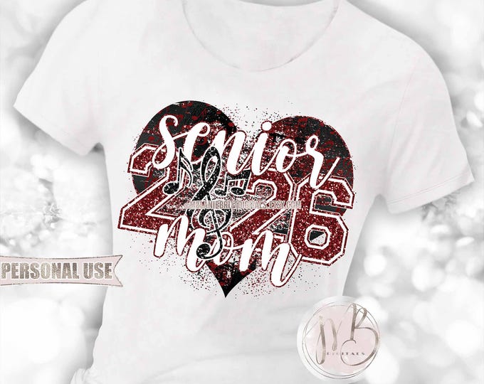 Maroon Band Senior 2026 Mom Heart T-Shirt Sublimation Design Download • Music Notes Marching Band Senior Mom Gift • DIY Print and Press