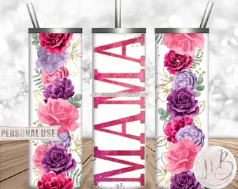 Floral Mama 20oz Skinny Tumbler Wrap Sublimation Download • Pink & Purple Flowers Mother's Day Gift • DIY Print and Press