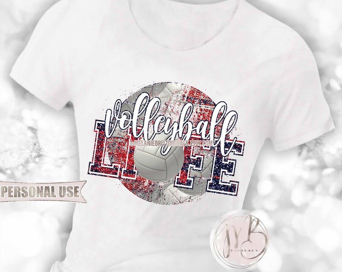 Volleyball Life T-Shirt Sublimation Download • Distressed Circle Navy Blue and Red Glitter Volleyball Gift • DIY Print and Press