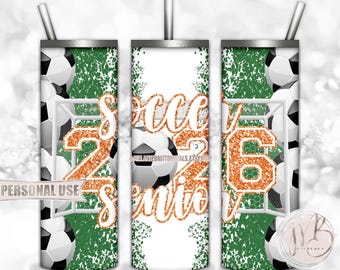 Orange Soccer Senior 2026 20oz Skinny Tumbler Wrap Sublimation Design Download • Soccer Field Goal Glitter Grad Gift • DIY Print and Press