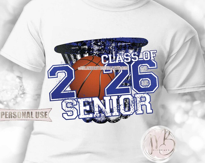 Royal Blue Boy Basketball Senior 2026 Hoop T-Shirt Download • Varsity Sports Grad Gift • Sublimation Print and Press
