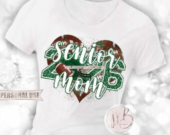 Green Football Senior 2026 Mom Heart T-Shirt Sublimation Design • Football Helmet Football Collage Senior Night Mom Tee • DIY Print & Press