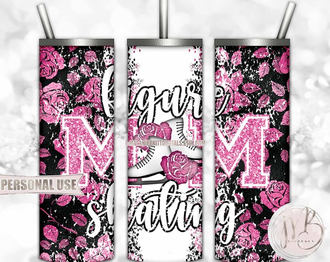 Hot Pink Figure Skating Mom 20oz Skinny Tumbler Wrap Sublimation Design Download • Ice Skates Flowers Ice Rink Mom Gift • DIY Print & Press