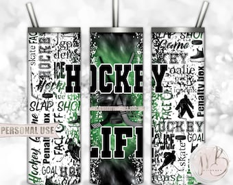 Hockey Life 20oz Skinny Tumbler Wrap Sublimation Design • Green and Black Tie Dye Typography Hockey Gift • DIY Print and Press