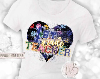 First Grade Teacher Heart T-Shirt Sublimation Design Download • Colorful Paw Print and Glitter Letters Teacher Gift • DIY Print and Press