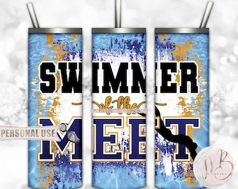 Swimmer Of The Meet 20oz Skinny Tumbler Wrap Sublimation Download • Blue and Athletic Gold Pool Water Swim Team Gift • DIY Print and Press