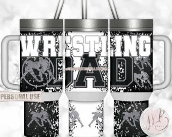 Boy Wrestling Dad 40oz Travel Tumbler Wrap Sublimation Download • Black and Silver • DIY Print and Press