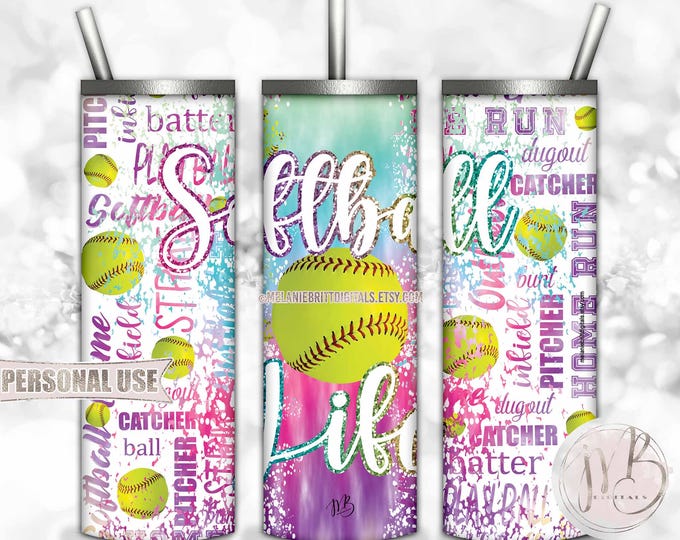 Softball Life 20oz Skinny Tumbler Wrap Sublimation Download • Rainbow Tie Dye Softball Typography Glitter Outline • DIY Print and Press #2