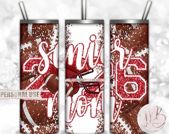 Red Football Senior 2026 Mom 20oz Skinny Tumbler Wrap Sublimation Download • Football Helmet Glitter Senior Mom Gift • DIY Print and Press
