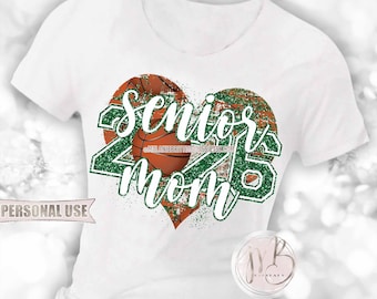 Green Basketball Senior 2026 Mom Heart T-Shirt Sublimation Download • DIY Print and Press