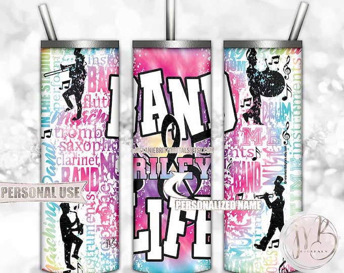 Personalized Boy Band Life Tumbler Wrap Download • Rainbow Tie Dye Typography School Marching Band Gift • Sublimation Print and Press #1