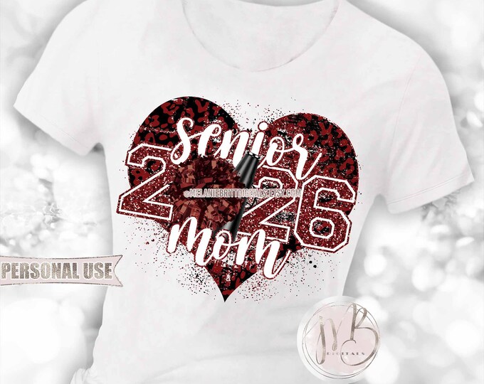 Maroon and Black Cheer Senior 2026 Mom Heart T-Shirt Sublimation Design • Leopard Print Pom Pom Megaphone Glitter • DIY Print and Press