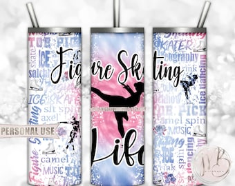 Figure Skating Life 20oz Skinny Tumbler Wrap Sublimation Download • Pink and Blue Tie Dye Typography Ice Skater Gift • DIY Print and Press