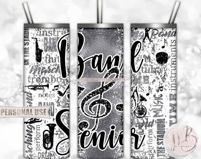 Silver Band Senior 20oz Skinny Tumbler Wrap Sublimation Design Download • Marching Band Typography Senior Year Grad Gift • DIY Print & Press