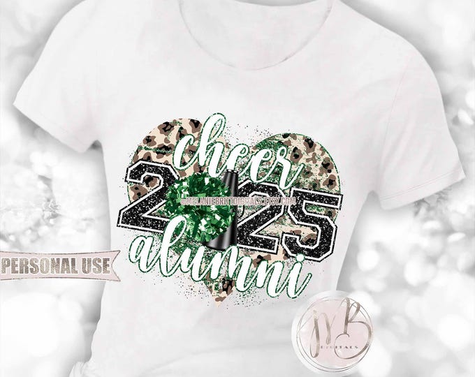 Green Cheer Alumni 2025 Heart T-Shirt Sublimation Design • Pom Pom Megaphone Classic Leopard Glitter Graduate Gift • DIY Print and Press